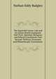 The Equitable Union: Life and Its Duties Briefly Explained. Part First: Spiritual, Religious and Ethical Conclusions. Part Second: Political, Economic and Philanthropic Conclusions ., Nathan Eddy Badgley 