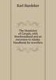 The Dominion of Canada, with Newfoundland and an excursion to Alaska. Handbook for travellers, Karl Baedeker 
