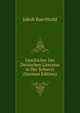 Geschichte Der Deutschen Literatur in Der Schweiz (German Edition), Jakob Baechtold 