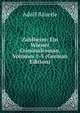 Zahlheim: Ein Wiener Criminalroman, Volumes 1-5 (German Edition), Adolf Bauerle 