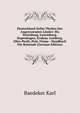 Deutschland Nebst Theilen Der Angrenzenden Lander: Bis Strassburg, Luxemburg, Kopenhagen, Krakau, Lemberg, Ofen-Pesth, Pola, Fiume : Handbuch Fur Reisende (German Edition), Karl Baedeker 