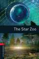 Oxford Bookworms Library: The Star Zoo: Level 3: 1000-Word Vocabulary, Harry Gilbert 