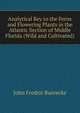 Analytical Key to the Ferns and Flowering Plants in the Atlantic Section of Middle Florida (Wild and Cultivated), John Fredric Baerecke 