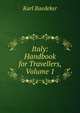 Italy: Handbook for Travellers, Volume 1, Karl Baedeker 