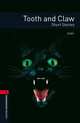 Oxford Bookworms Library: Tooth and Claw: Level 3: 1000-Word Vocabulary, Saki, Rosemary Border 