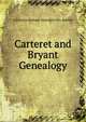 Carteret and Bryant Genealogy, Catherina Romana Marsiglia Clev Baetjer 