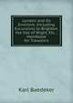 London and Its Environs: Including Excursions to Brighton, the Isle of Wight, Etc. ; Handbook for Travellers, Karl Baedeker 