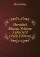 Herodoti Musae, Volume 3 (Ancient Greek Edition), Herodotus 