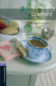 Oxford Bookworms Library: Cranford: Level 4: 1400-Word Vocabulary, Elizabeth Gaskell, Kate Mattock 
