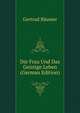 Die Frau Und Das Geistige Leben (German Edition), Gertrud B?umer 