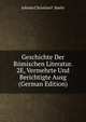 Geschichte Der Romischen Literatur. 2E, Vermehrte Und Berichtigte Ausg (German Edition), Johann Christian F. Baehr 
