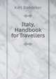 Italy, Handbook for Travellers, Karl Baedeker 