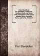 Italy: Handbook for Travellers: Third Part, Southern Italy and Sicily, with Excursions to the Lipari Islands, Malta, Sardinia, Tunis, and Corfu, Volume 3, Karl Baedeker 