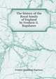 The history of the Royal family of England by Frederic G. Bagshawe, Frederic Gladstone Bagshawe 