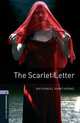 Oxford Bookworms Library: The Scarlet Letter: Level 4: 1400-Word Vocabulary, Nathaniel Hawthorne 