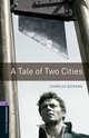 Oxford Bookworms Library 4: A Tale of Two Cities, Charles Dickens 