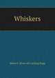 Whiskers, Helen F. [from old catalog] Bagg 