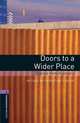 Oxford Bookworms Library: Doors To A Wider Place: Stories from Australia: Level 4: 1400-Word Vocabulary, Christine Lindop 