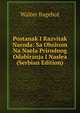 Postanak I Razvitak Naroda: Sa Obzirom Na Naela Prirodnog Odabiranja I Naslea (Serbian Edition), Bagehot, Walter, 1826-1877 