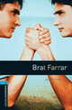Oxford Bookworms Library 5: Brat Farrar, Josephine Tey, Ralph Mowat 