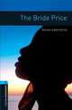 Oxford Bookworms Library: The Bride Price: Level 5: 1,800 Word Vocabulary, Buchi Emecheta 