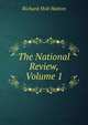 The National Review, Volume 1, Richard Holt Hutton 
