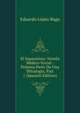 El Separatista: Novela Medico-Social : Primera Parte De Una Tetralogia, Part 1 (Spanish Edition), Eduardo Lopez Bago 