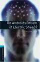 Oxford Book Wormsrary 5: Do Androids Dream Of Eleclassic Tales Sh? 3E, Philip K. Dick 