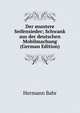 Der muntere Seifensieder; Schwank aus der deutschen Mobilmachung (German Edition), Hermann Bahr 