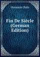 Fin De Siecle (German Edition), Hermann Bahr 