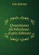 Qvaestiones Archilocheae . (Latin Edition), Udo Bahntje 