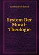 System Der Moral-Theologie, Karl Friedrich Bahrdt 
