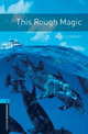 Oxford Bookworms Library 5: This Rough Magic, Mary Stewart, Diane Mowat 