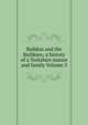 Baildon and the Baildons. a history of a Yorkshire manor and family. Volume 3, 