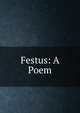Festus: A Poem, 