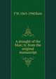A draught of the blue; tr. from the original manuscript, F W. 1863-1940 Bain 