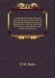 Compendium of costs, fees and taxes in the state of New York: as provided by the Revised statutes (Banks & Bros. 9th ed.) the Codes of civil and . and Supreme court and the session laws, D M. Bain 