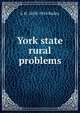 York state rural problems, L H. 1858-1954 Bailey 