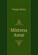 Mistress Anne, Temple Bailey 