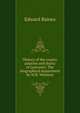 History of the county palatine and duchy of Lancaster. The biographical department by W.R. Whatton, Edward Baines 