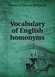 Vocabulary of English homonyms, Charles P. Florent Baillairge 