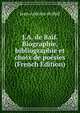 J.A. de Baif. Biographie, bibliographie et choix de poesies (French Edition), Jean-Antoine de Baif 