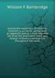 Around the world tour of Christian missions: a universal survey, with an appendix giving a most valuable list of all the prominent home and foreign missionary enterprises throughout the world, William F Bainbridge 
