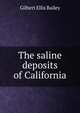 The saline deposits of California, Gilbert Ellis Bailey 