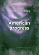 American progress, Gamaliel Bailey 