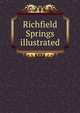 Richfield Springs illustrated, 