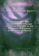 Occam's Razor: The Application of a Principle to Political Economy, to the Conditions of Progress, to Socialism, to Politics, Francis William Bain 