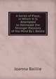A Series of Plays, in Which It Is Attempted to Delineate the Stronger Passions of the Mind By J. Baillie, Joanna Baillie 