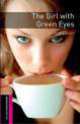 Oxford Bookworms Library. Starter. The Girl with Green Eyes, John Escott 