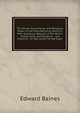 The Social, Educational, and Religious States of the Manufacturing Districts: With Statistical Returns of the Means of Education and Religious . and Cheshire : In Two Letters to the Right, Edward Baines 